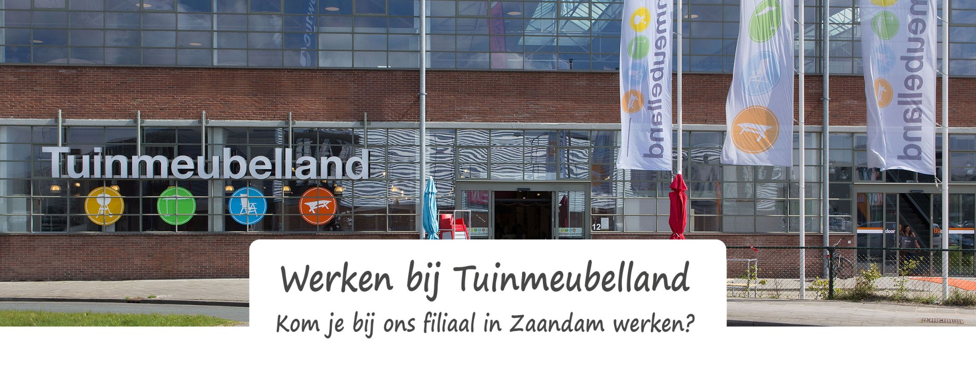 Werken bij Tuinmeubelland Zaandam Werken bij Tuinmeubelland Zaandam
