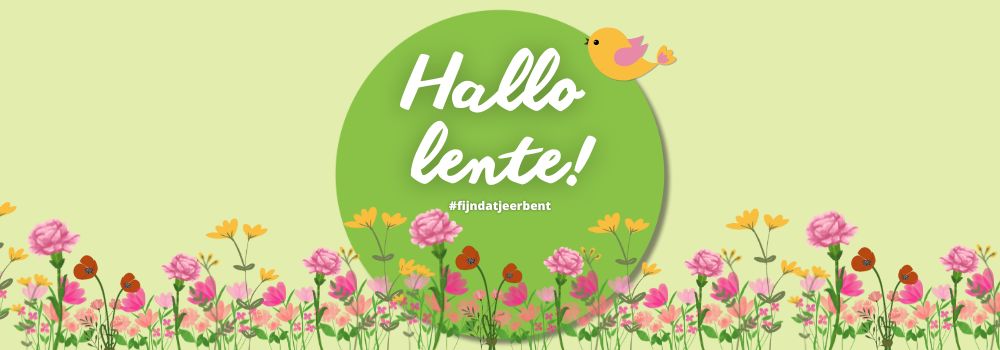 Hallo Lente #fijndatjeerbent